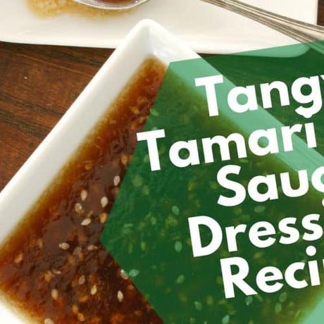 Tangy Tamari Soy Sauce Dressing Recipe