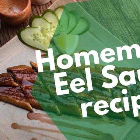 Homemade Eel Sauce recipe