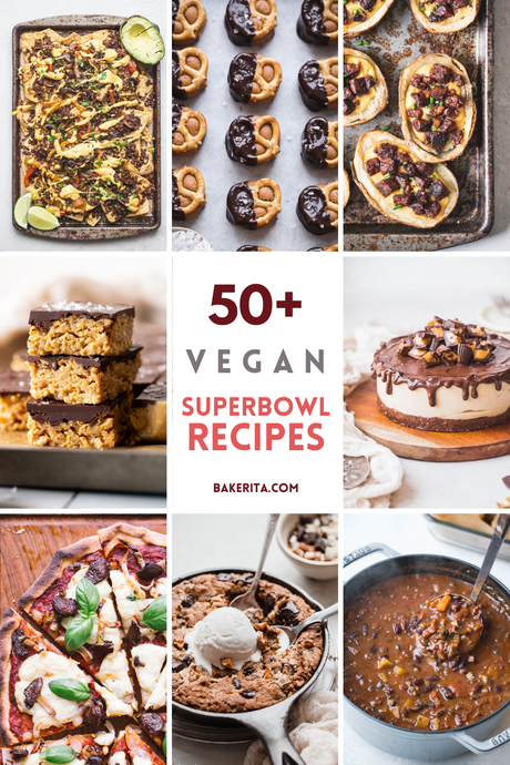 The Best 50+ Vegan Superbowl Recipes!