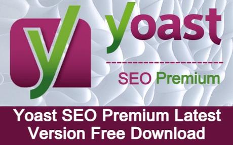 Yoast SEO Premium Latest Version Free Download