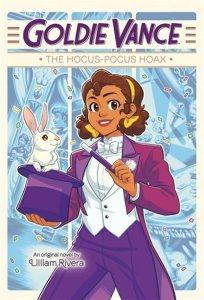 Danika reviews Goldie Vance: The Hocus Pocus Hoax by Lilliam Rivera