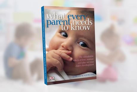 book-what-every-parent-needs-to-know-by-margot-sunderland