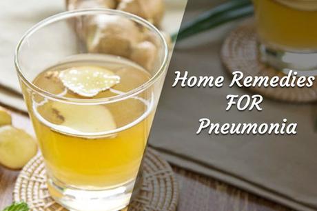 Home Remedies for Pneumonia