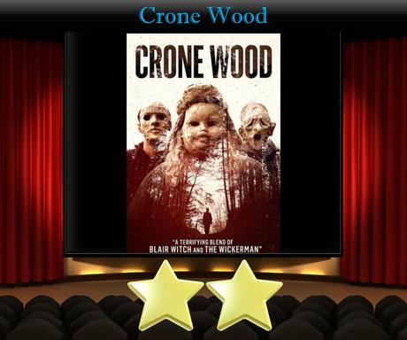 Crone Wood (2016) Movie Review