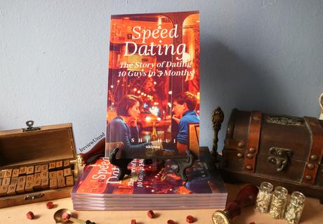 I published a book! | Speed Dating, The Story of Dating 10 guys in 3 months