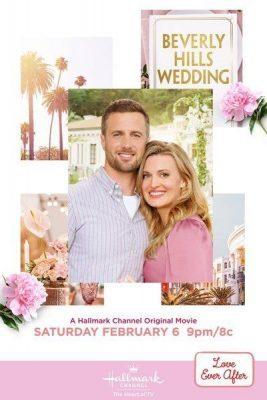 Hallmark Channel’s Beverly Hills Wedding Premieres Feb. 6th