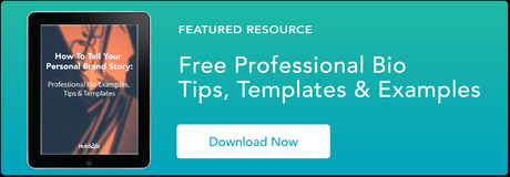 16 of the Best Professional Bio Examples We’ve Ever Seen [+ Bio Templates]