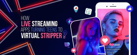 How Live Streaming Apps Turning Teens To Virtual Stripper?