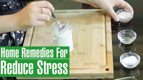 HOME REMEDIES FOR STRESS RELIEF