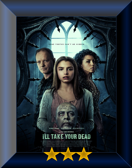 I’ll Take Your Dead (2018) Movie Review