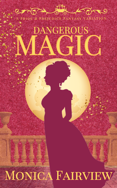 DANGEROUS MAGIC BY MONICA FAIRVIEW: COVER REVEAL DAY
