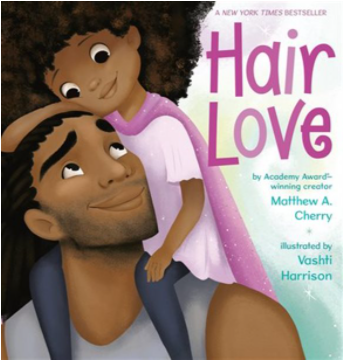 Hair Love by Matthew A. Cherry and illustrated by Vashti Harrison