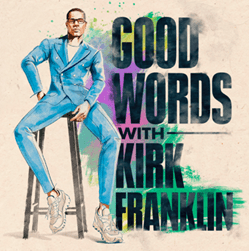 Kirk Franklin Debuts New Podcast: 1st Guest Pharrell
