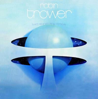 Robin Trower – Twice Removed From Yesterday