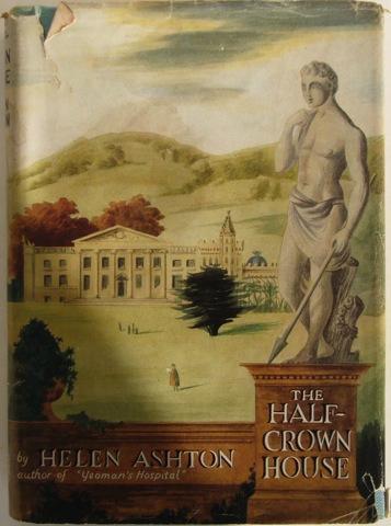 The Half-Crown House by Helen Ashton