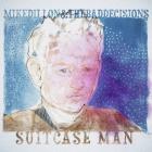 Mike Dillon & The Bad Decisions: Suitcase Man