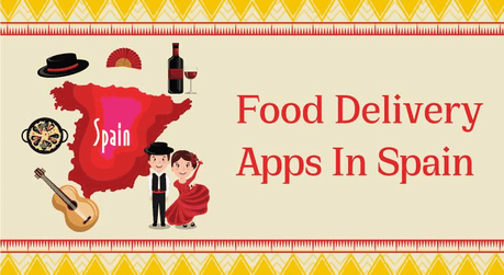 Food Delivery Apps in Spain | ¡Qué rica comida!