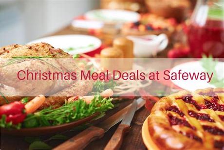 Is safeway in banff (or safeway/sobey's in canmore) usually open on christmas day and if it is what are the opening hours that day? Round up of Christmas Meal Deals at Safeway - Super Safeway