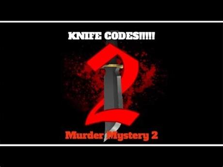 Coupons for knife codes for mm2 2019 from reliable websites that we have updated for users to get maximum savings. MM2 Free Knife Codes!!! Roblox - YouTube