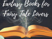 February Tell Fairy Tale Day: Best Spooky Fantasy Books Children