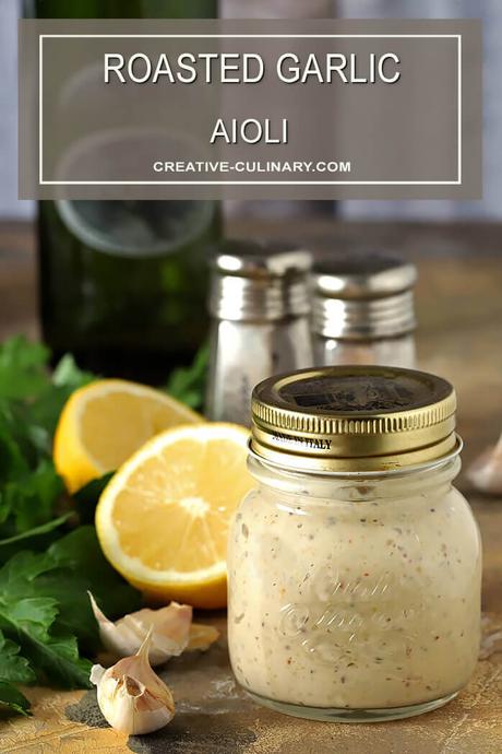 How to Make Homemade Roasted Garlic Aioli