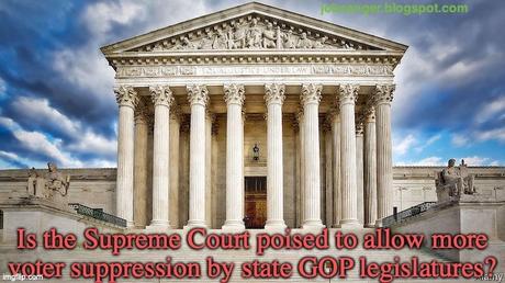 Supreme Court May Allow More GOP Voter Suppression