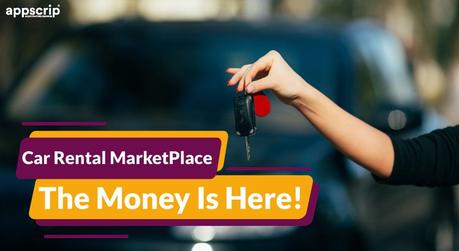 Car Rental MarketPlace | The Money Is Here!