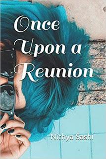 Once Upon a Reunion by Nithya K @writernithya #BookReview #Books