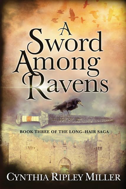 [Blog Tour] 'A Sword Among Ravens' (The Long-Hair Saga) By Cynthia Ripley Miller #HistoricalMystery #AncientWorld
