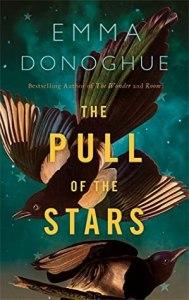 Rachel reviews The Pull of the Stars by Emma Donoghue