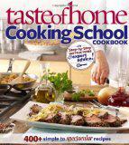 Taste of Home Cooking School Cookbook (Review)