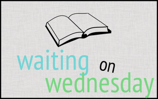 Waiting on Wednesday #27