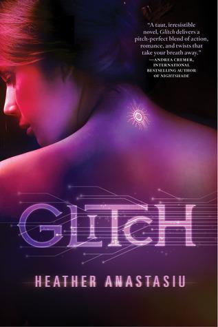 Review: Glitch by Heather Anastasiu