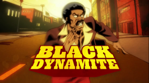 Black Dynamite is Dynamite!