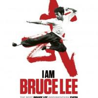 I Am Bruce Lee: The Father of Mixed Martial Arts