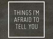 Things Afraid Tell