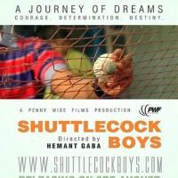 Shuttlecock Boys: A Film With Undying Spirit