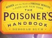 TRUE CRIME THURSDAY: Poisoner's Handbook Deborah Blum- Feature Review