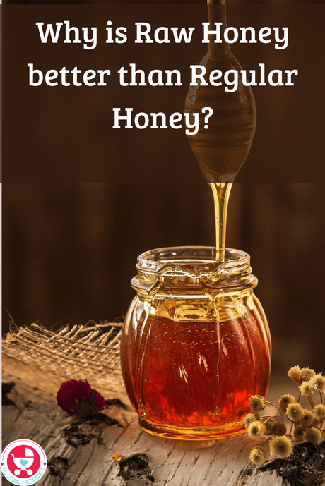 You've come across different types of honey, but Why is Raw Honey better than Regular Honey? Let's find out all about raw honey in this post.