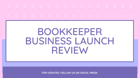 Bookkeeper Launch Review 2021: Should You Trust Them? My Honest Review