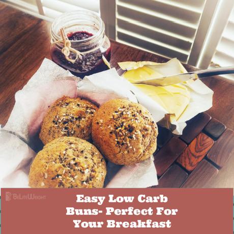 Easy Low Carb Buns- Perfect For Your Breakfast