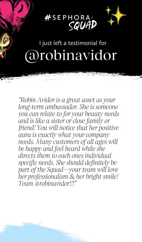 May be an image of text that says '#SEPHORA SQUAD just left a testimonial for @robinavidor 