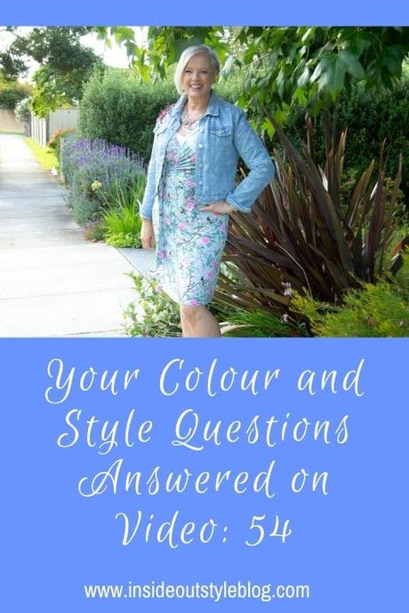 Your Colour and Style Questions Answered on Video: 54