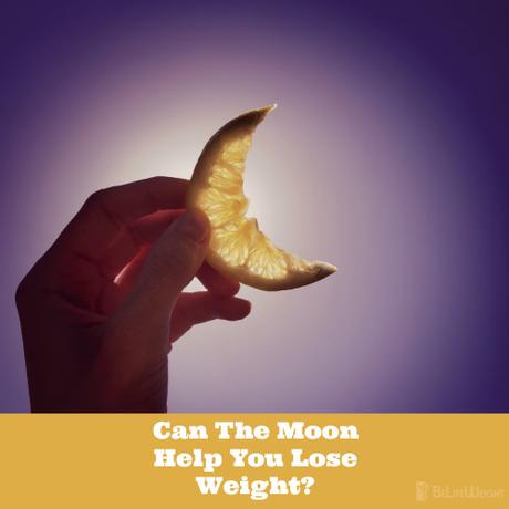 Can The Moon Help You Lose Weight?