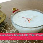 Samai Payasam/Sama Kheer/Little Millet Porridge