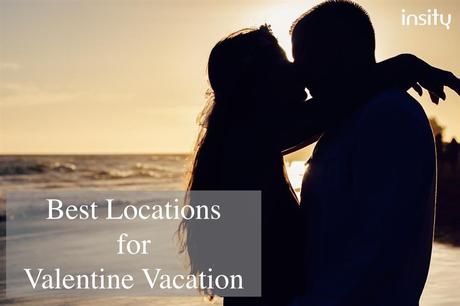 Best Locations for Valentine's Day Vacation