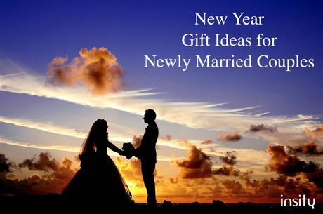New Year Gift Ideas for Newly Married Couples