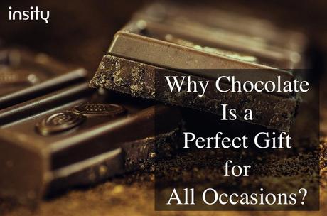 Why Chocolate Is a Perfect Gift for All Occasions?