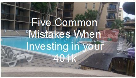Five Common Mistakes When Investing in your 401k
