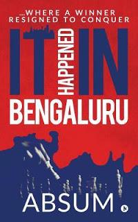 It happened in Bengaluru by ABSUM #BookReview #Books @authorabsum